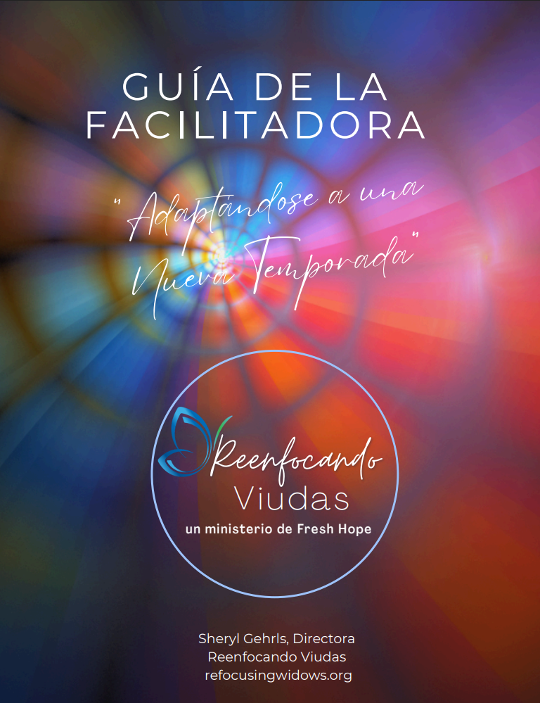 Refocusing Widows - Adaptándose a una Nueva Temporada (Guía de la facilitadora)